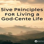 Cinco Princípios para Viver uma Vida Centrada em Deus