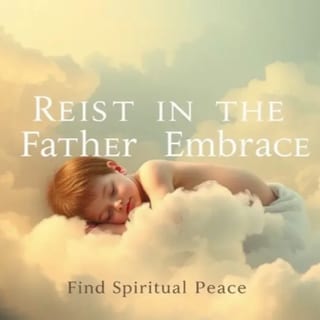 Descanso no Colo do Pai: Encontre Paz Espiritual