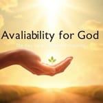 Disponibilidade para Deus: A Chave da Prosperidade Espiritual